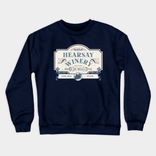 Hearsay winery Crewneck Sweatshirt